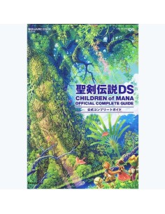 Children of Mana Official Complete Guide